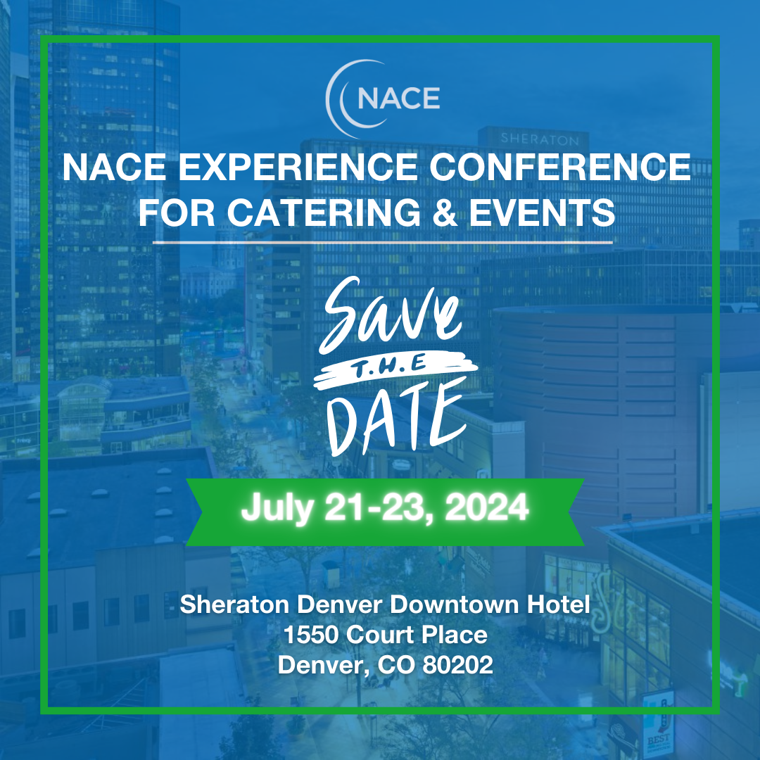 2024 NACE Experience Conference for Catering and Events Save the Date